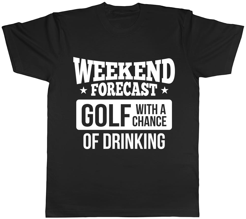 Weekend Forecast Golf with a Chance of Drinking Unisexs Unisexs Ladies TShirt Tee