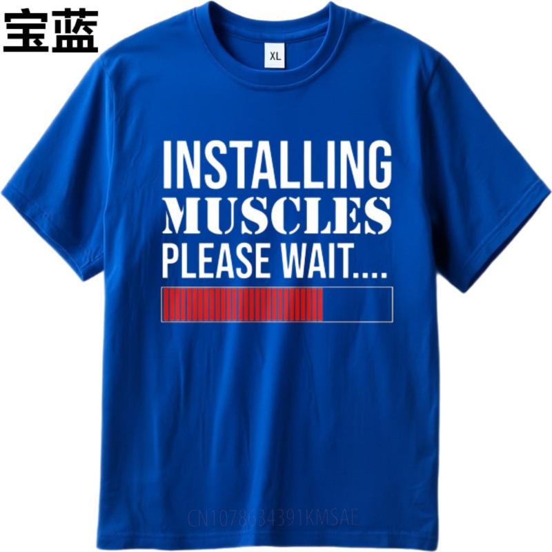 Breathable Teeshirt Unisex Crew Neck T Shirt Streetwear Installing Muscles Please Wait Progress Bar Fashionable Teenagers Teeshirt