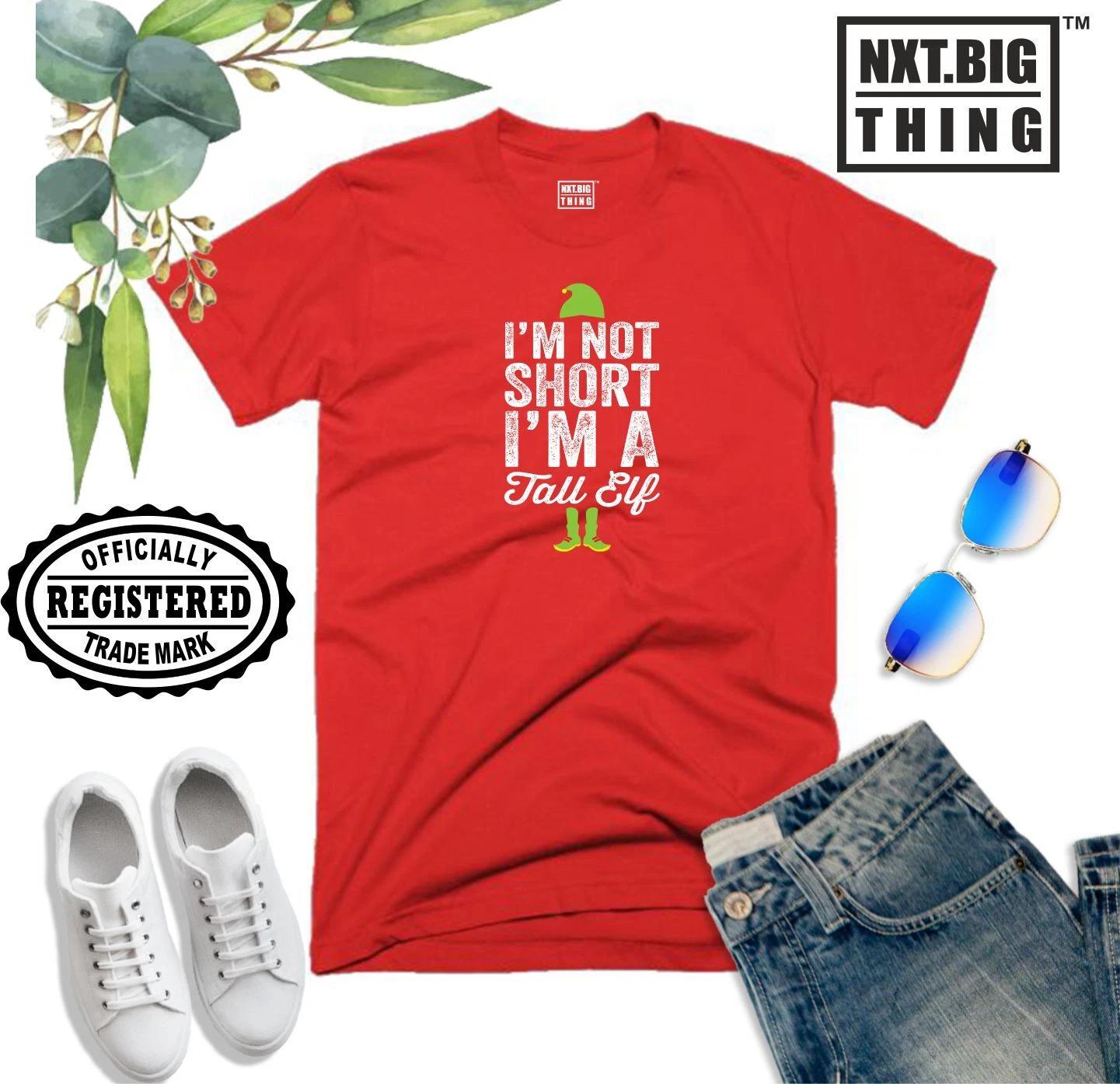 

Tall Elf T Shirt I am Not Short I Am Tall Elf Funny Joke Santa Xmas Gift Men Top M