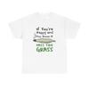 Pass The Grass Graphic T-Shirt Comfy Cotton Tee Brand NEW