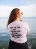 Tap Me On My Shoulder Tee