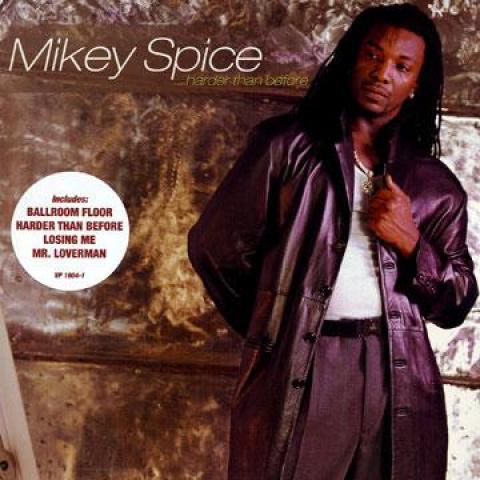 

LP Record MIKEY SPICE - Harder Than Before VPLP1604 VP US 2001 US Reggae, Ska & Dub