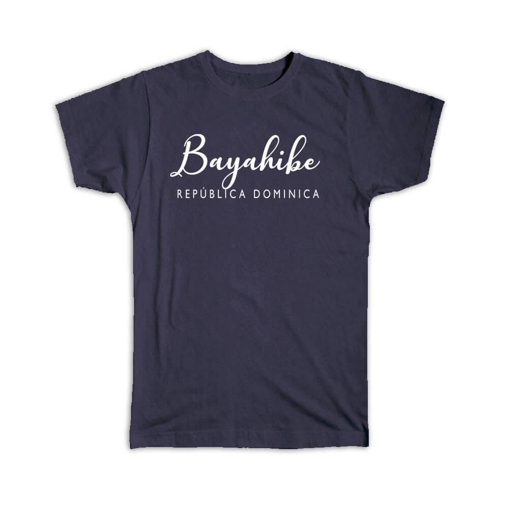 Gift T-Shirt : Bayahibe Cursive Typography Republica Dominica Tropical Beach XL