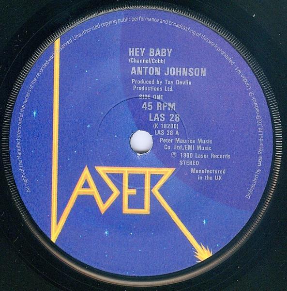 

7inch Record ANTON JOHNSON Hey Baby LAS28 Laser 1981 UK Pop Used