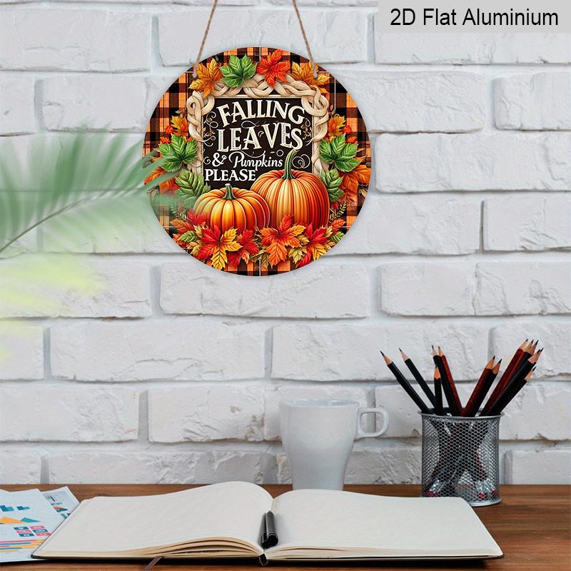 2D Flat, 1pc Round Aluminum Festive Fall Leaves & Pumpkins Wall Sign, Vintage Aluminium Decor for Home, Kitchen, Office, Garden, Garage, Christmas