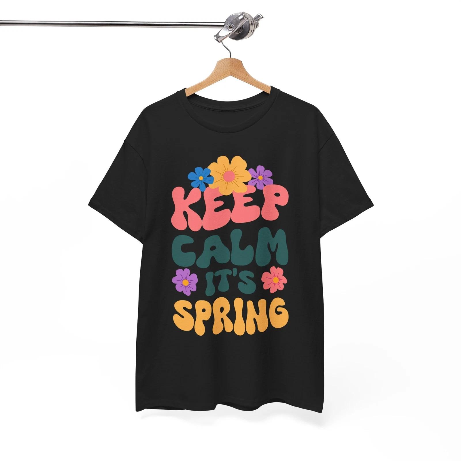 

Spring Garden T-Shirt | Floral Aesthetic & Keep Calm Its Spring Shirt L