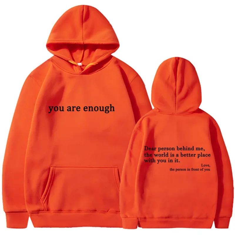 2025 Trendy You are enough Hoodie Men's and Women's Pullover Retro Hoodie Street Hip Hop Unisex Hot Selling Women's Hoodie Top