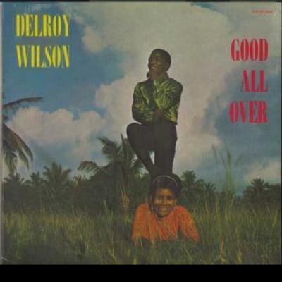 LP Schallplatte DELROY WILSON - Good All Over CLDLP7010 Studio One 2024 US Reggae, Ska & Dub