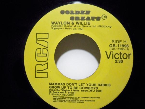 

7inch Record WAYLON WILLIE Mammas Dont Let Your Babies Grow U GHB11196 RCA 1978 Canada CountryFolk Used