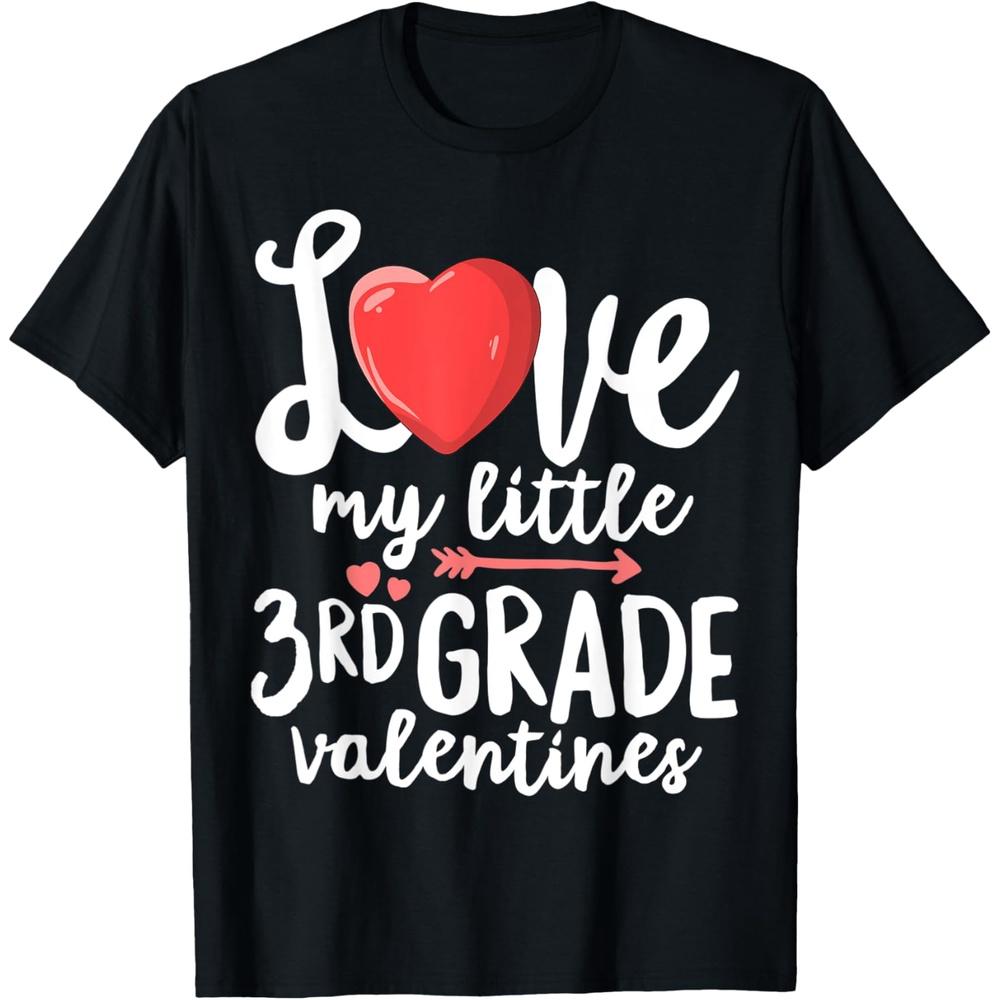 Love My Little 3rd Grade Valentines T-Shirt Teacher Gift T-Shirt XL чёрный