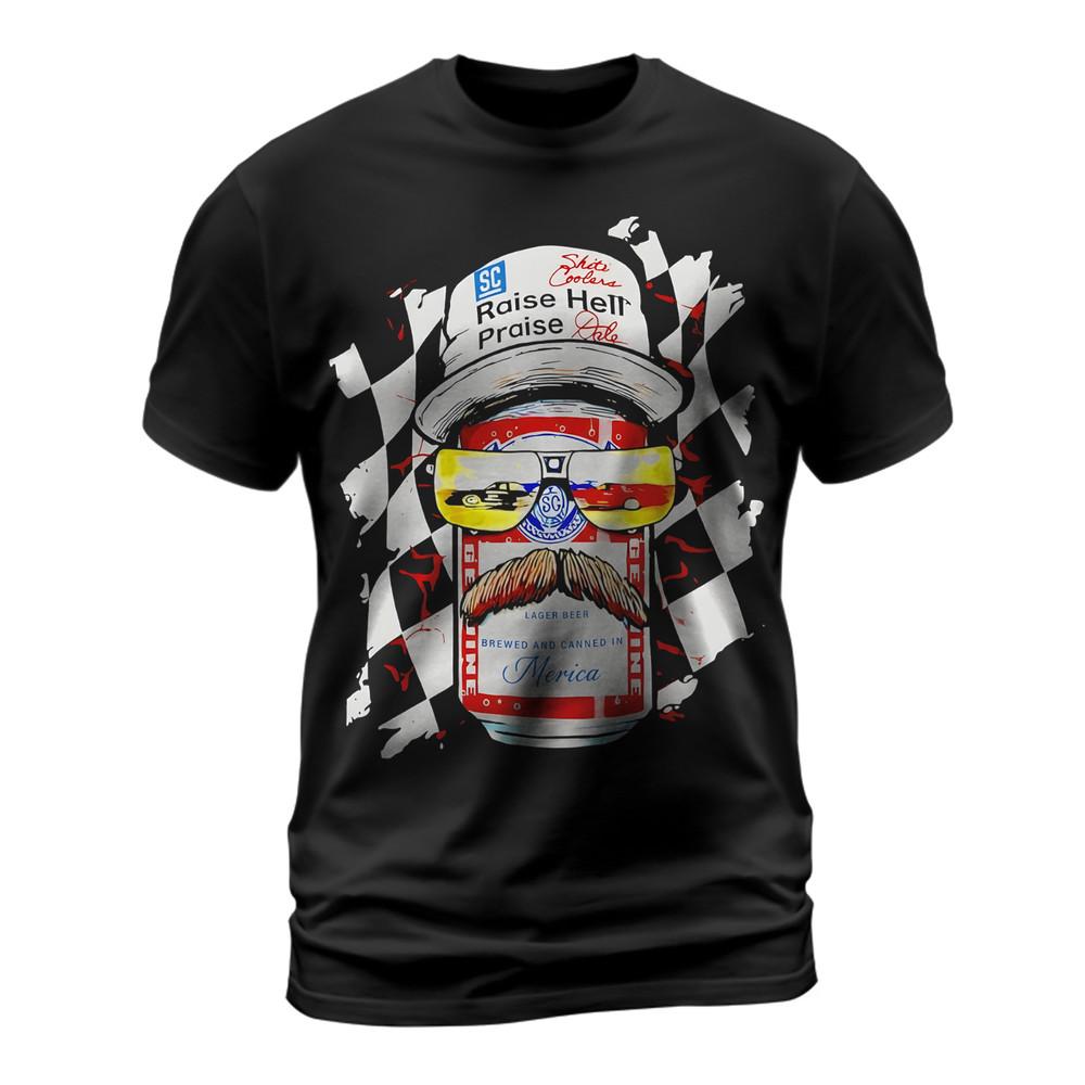 New Raise Hell Praise Dale Funny Drinking Beer TShirt All Size Unisex T-Shirt XL