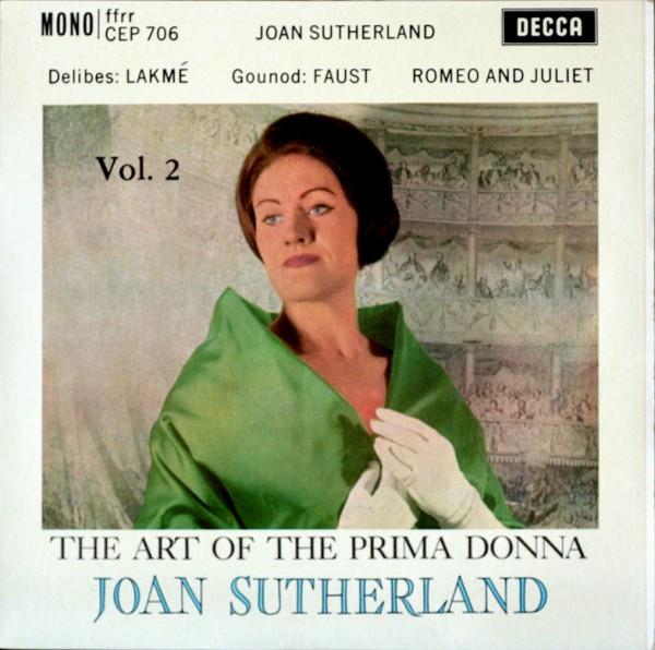 

7inch Record JOAN SUTHERLAND, DELIBES, GOUNOD - Lakmé / Faust / Romeo And Juliet CEP706 Decca 1961 UK Classical Used