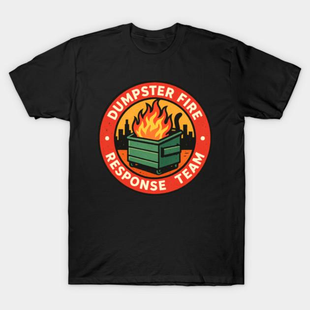 Asian Size Cotton Unisex Tshirt Print T-shirt Dumpster Fire Response Team – Retro Disaster Badge T-shirt No-Cut Print Regular Fit
