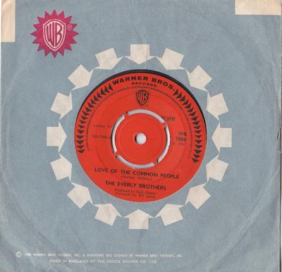 7inch Record EVERLY BROTHERS - Love Of The Common People WB7088 Warner Bros. Re 1967 UK Rock Used