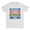 So Unisexy Books So Little Time T Shirt Summer   Cotton TShirts For Unisex Trending Design Tshirt Short Sleeve YK Retro Tees