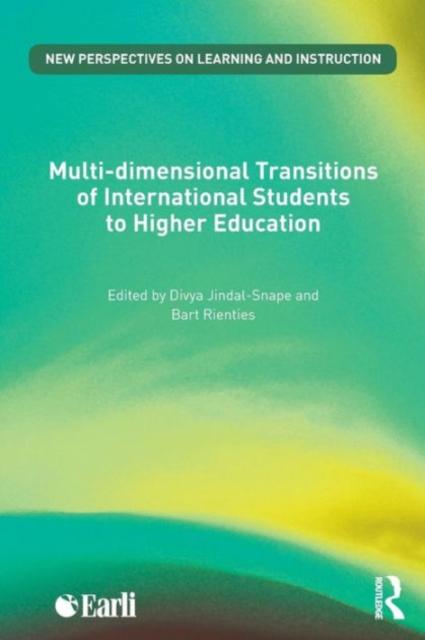 The Multi-dimensional Transitions of International Students To Higher Education Book
