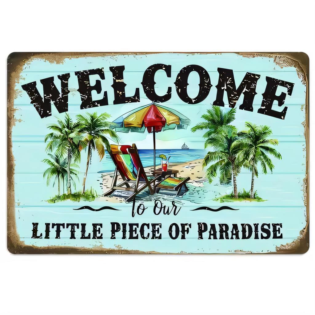 Tin Sign Welcome to Our Little Piece of Paradise Retro Beach House Wall Decor Metal Tin Plaque Vintage Style for Home Bar Pub Be