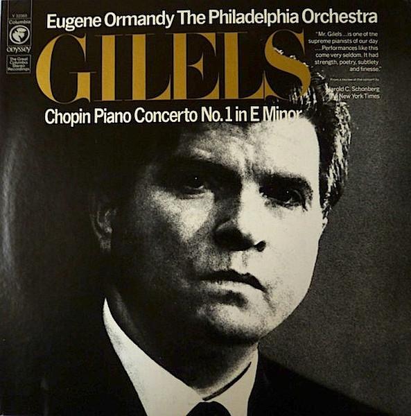 LP Record EMIL GILELS, EUGENE ORMANDY, PHILAD - Chopin: Piano Concerto No. 1 In E M Y32369 ODYSSEY 1973 US Classical Used