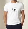 Life Minimalist Black Text T-Shirt Simple Inspirational Graphic Tee Unisex Shirt Unisex T-Shirt