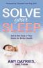 The Solve Your Sleep Get To The Core Of Your Snore For Better Health by Amy Dayries - Paperback Book