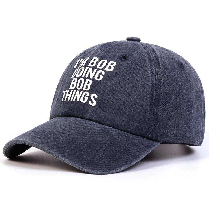 Unisex IM BOB DOING BOB THINGES Print Wash Baseball Caps Spring Autumn Outdoor Adjustable Casual Hats Sunscreen Hat Sports Cap