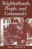 The Neighborhoods, People, and Community Book