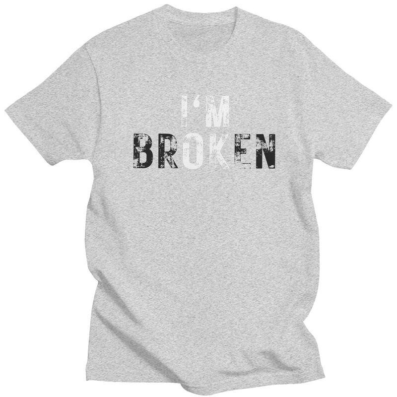 Im Ok Im Broken T Shirt for Men Pure Cotton Tshirt Casual Streetwaer Short Sleeve Tee Shirt Slim Fit