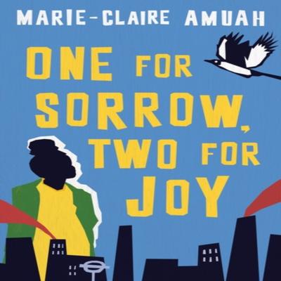 One for Sorrow Two for Joy by MarieClaire Amuah Paperback Book 9780861545797