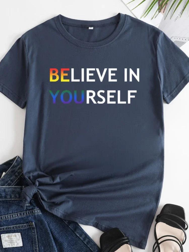 Believe In Youself Colorful Letter Print Women T Shirt Short Sleeve O Neck Loose Tshirt Ladies Tee Shirt Tops Camisetas Mujer