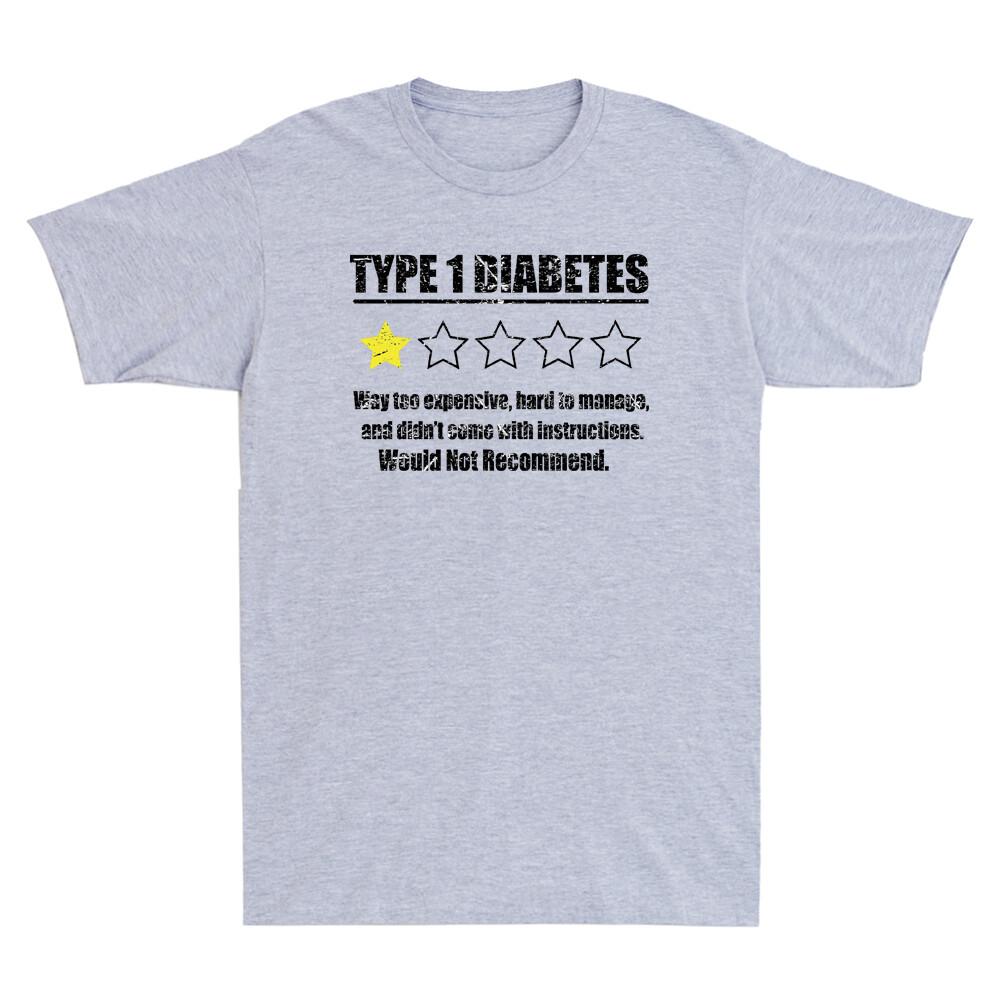 Type 1 Diabetes T1D One Star Rating Funny Quotes Vintage Unisex's T-Shirt Gift Tee