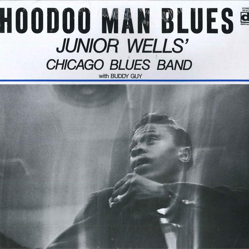 

LP Record JUNIOR WELLS CHICAGO BLUES BAND, B - Hoodoo Man Blues DS612 DELMARK 2002 US Blues