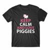Keep Calm And Love Piggies T-Shirt 100% Cotton Premium Tee