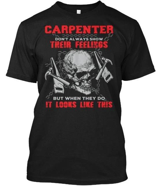 

Funny Carpenter T shirt Made in the USA Size S to 5XL 2XL