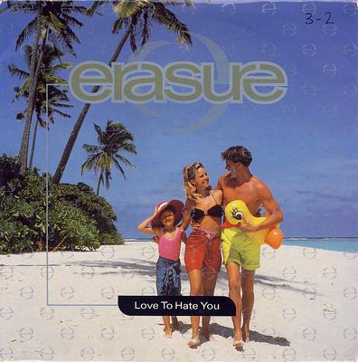 7inch Record ERASURE  Love To Hate You MUTE131 Mute 1991 UK Dance  Electronica Used