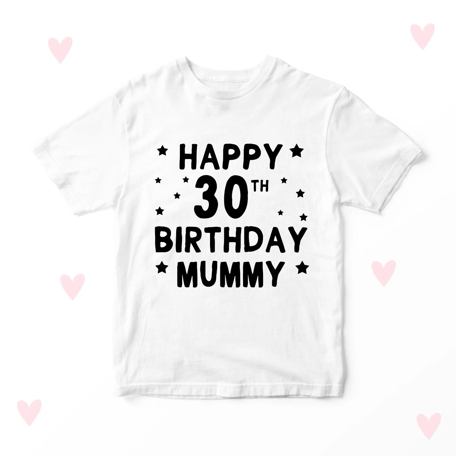 Mummy 30th Birthday Kids T-shirt Personalised Unisex Happy Birthday 160