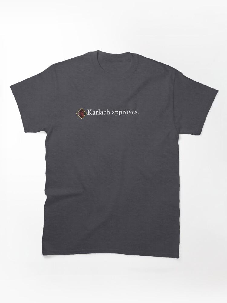 Karlach approves ~ Baldur's Gate 3 Classic T-Shirt