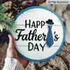 2D Flat 1pc, 8x8 in, Happy Father's Day circular aluminum metal sign, suitable for terraces, porches, garages, homes, cafes, men's caves, shops