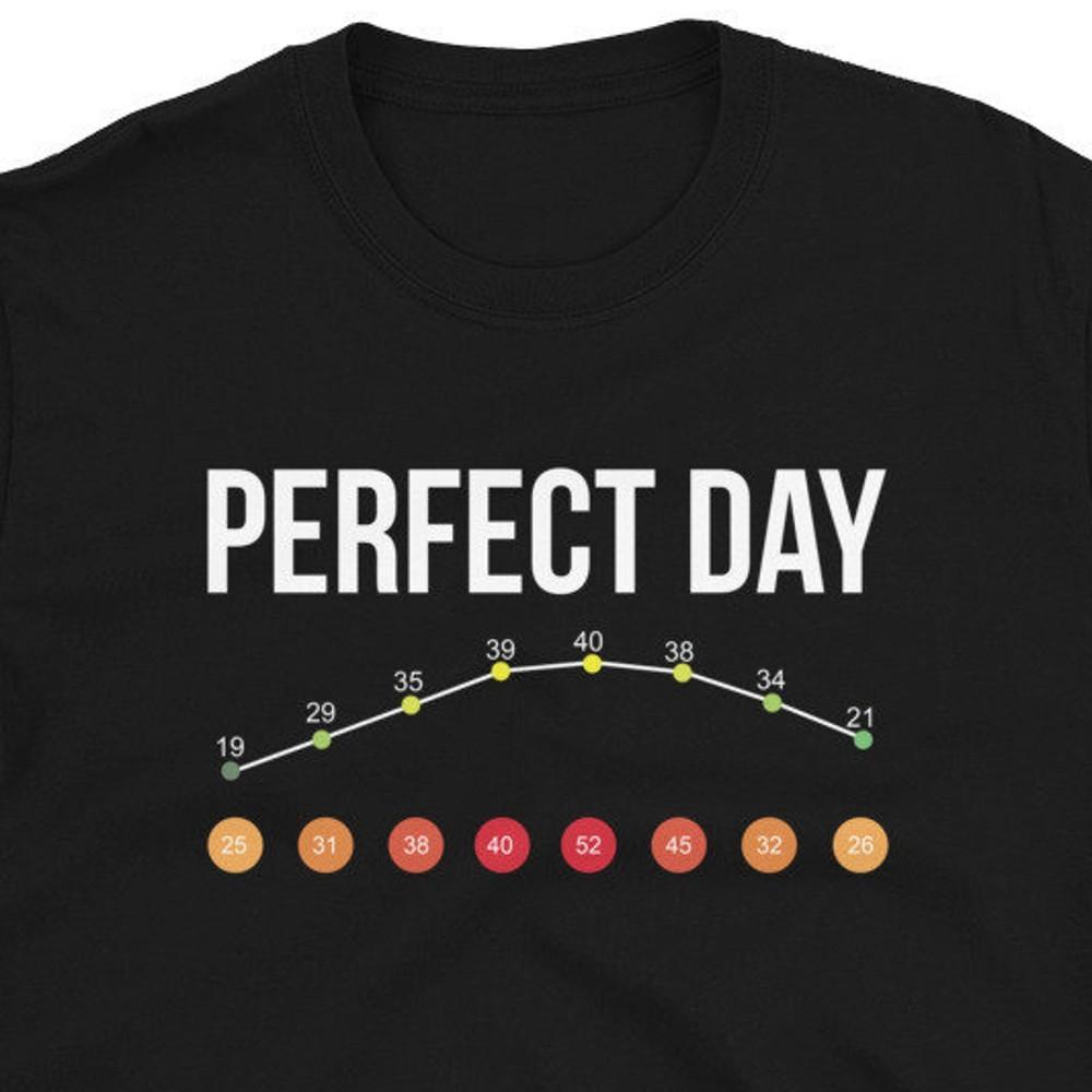 26 Perfect Day Kitesurfing Surfer Gift T-Shirt For Man & Woman – Kite Surf Surf Unisex T-Shirt S