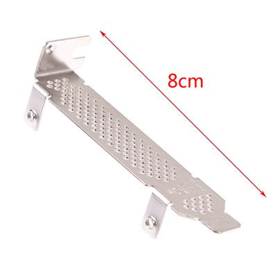 8Cm Half Height Profile Bracket For Lsi 9220 9240 9261 9271 9211-8I 9261 9260-4I
