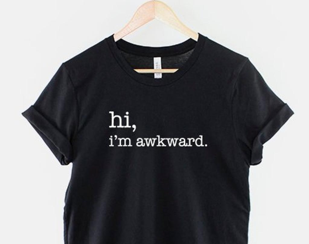Hi I'm Awkward Graphic Tee: Soft Cotton Unisex Humor Shirt
