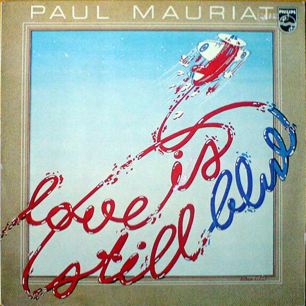 

Виниловая пластинка PAUL MAURIAT Sove is still blue 9120119 PHILIPS 1977 Аргентина SoulFunk Б/у
