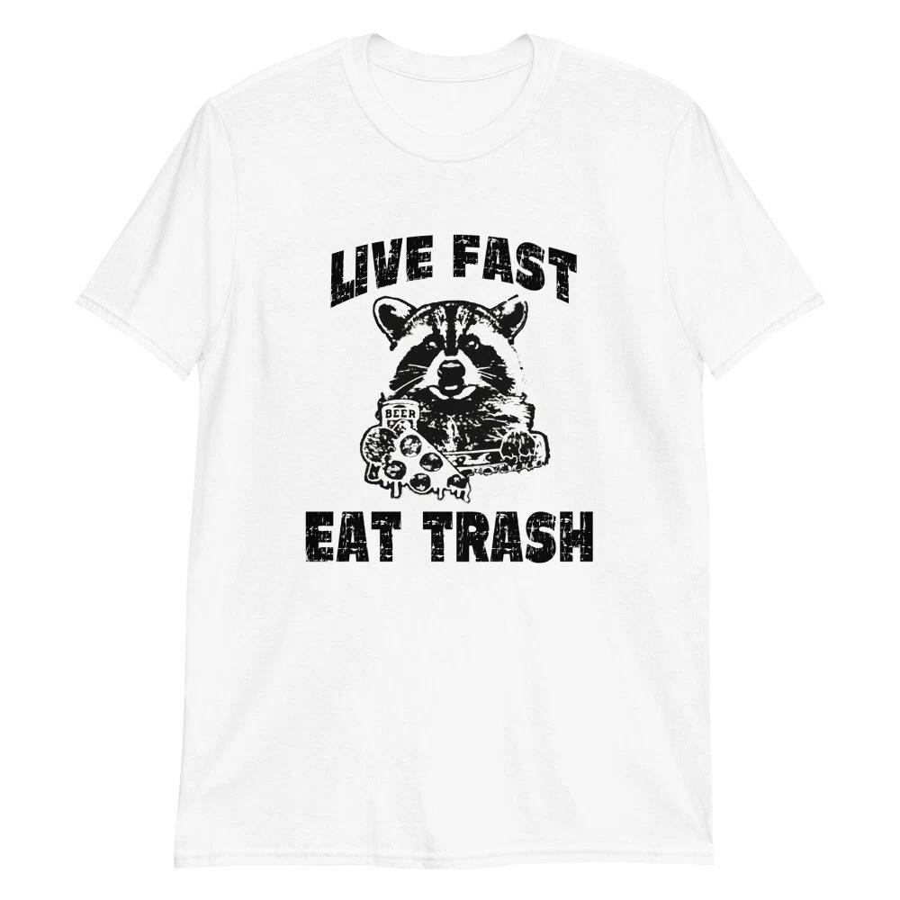 Live Fast Eat Trash T-Shirt 2XL