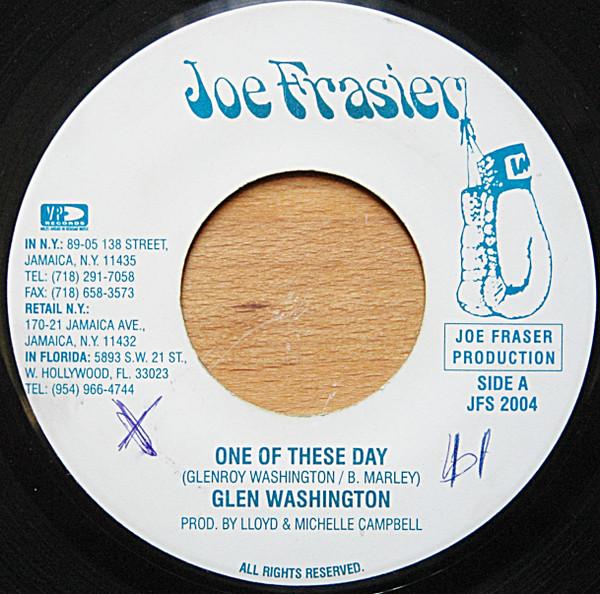 

7inch Record GLEN WASHINGTON One Of These Day JFS2004 Joe Frasier 2000 US Reggae Ska Dub Used