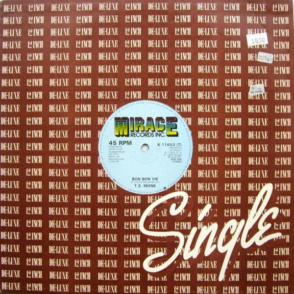 

12inch Record T.S. MONK - Bon Bon Vie K11653T Mirage 1980 UK Soul/Funk Used