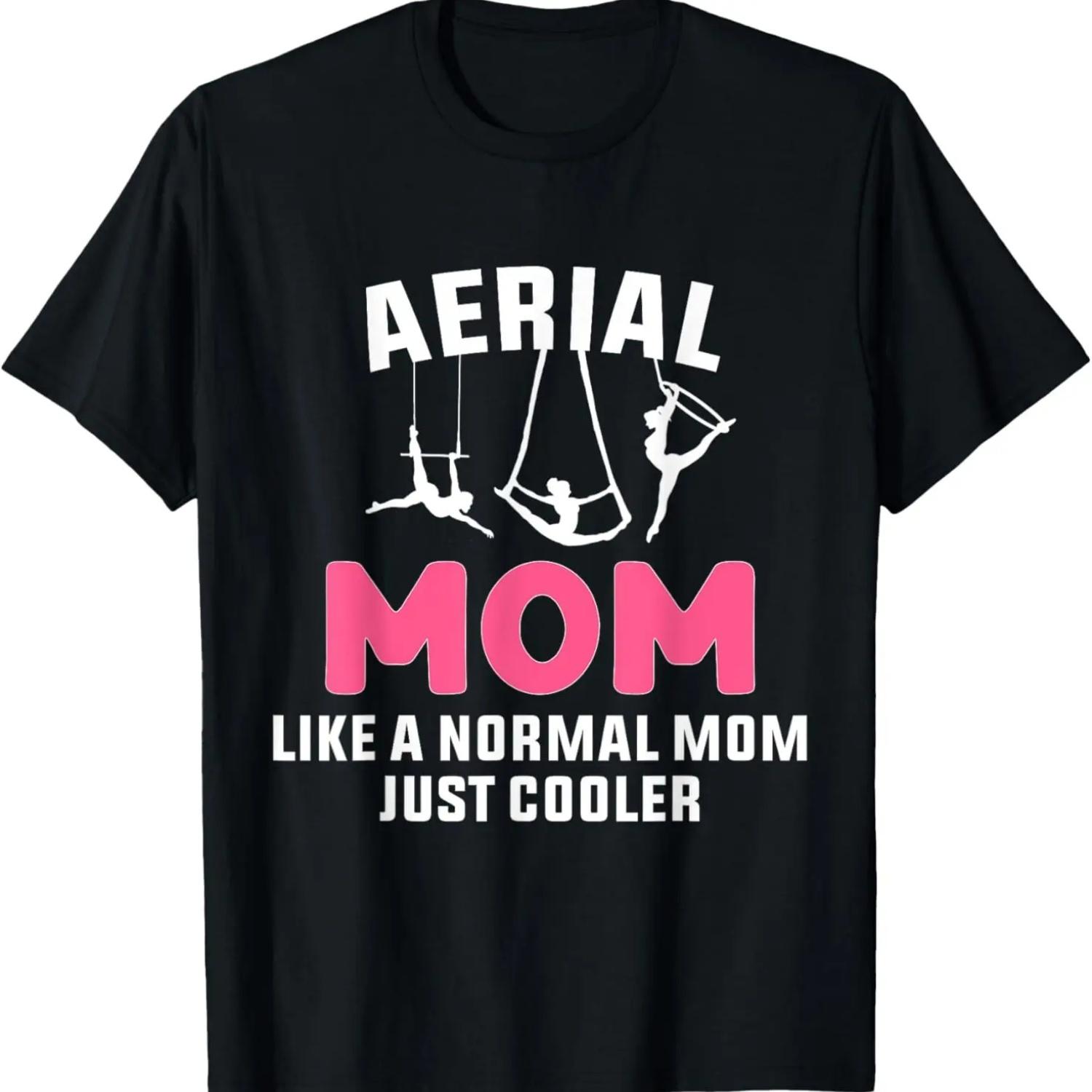 Cooler Aerial Mom Aerialist Dancer Circus For Women T-Shirt S чёрный