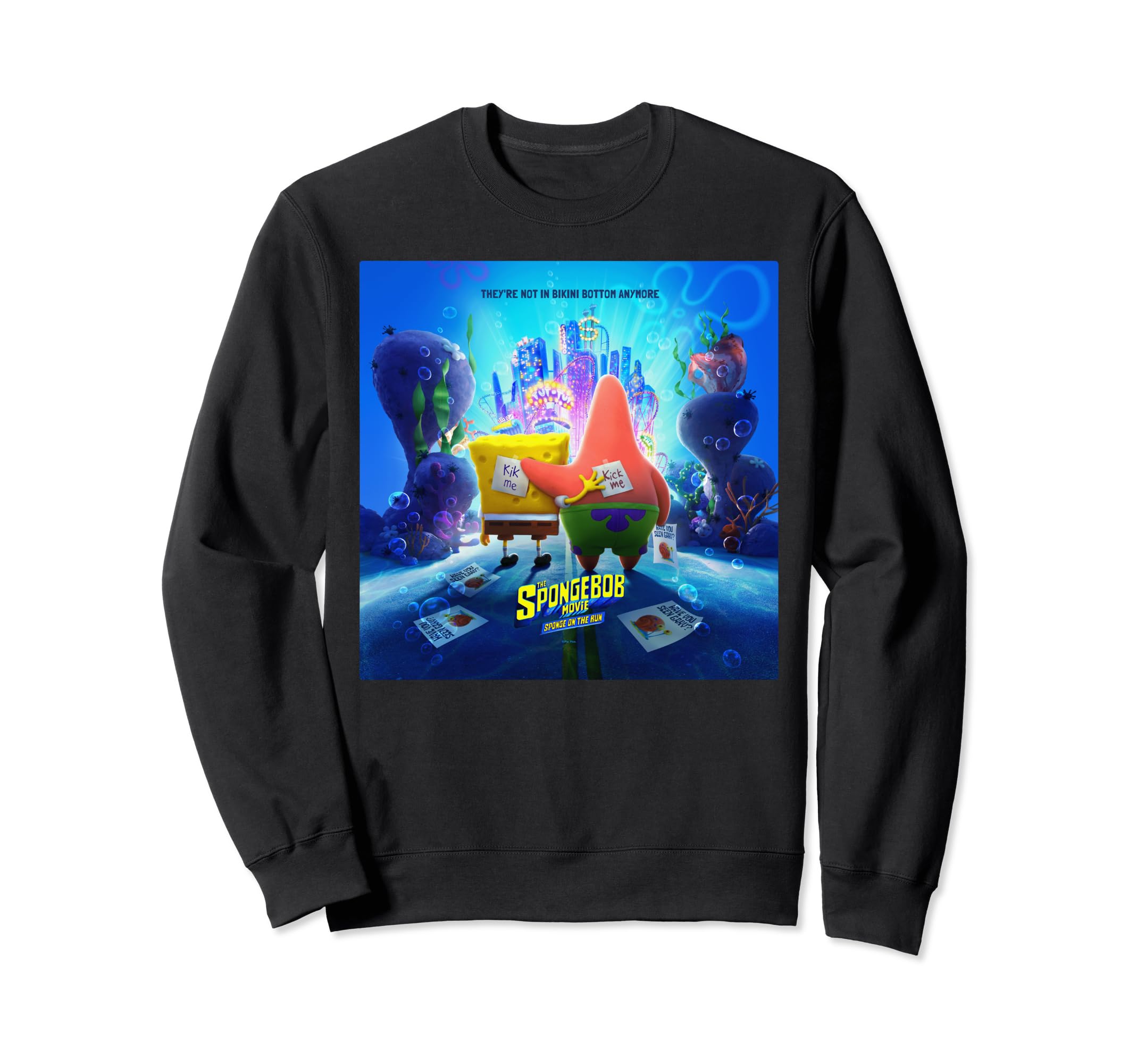 

SpongeBob Movie Sponge on the Run Kick Me Poster Sweatshirt