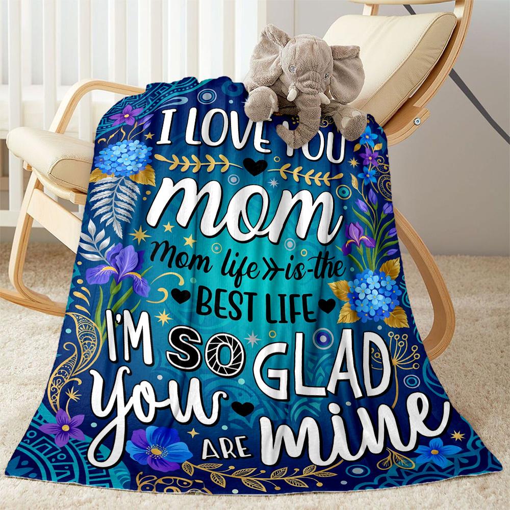 Mother's Day Greeting Flannel Blanket-Soft and Suitable for Sofas,Beds,Offices,Travel,All Seasons,Great Gift for Holidays and Birthdays.
