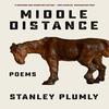 Middle Distance by Stanley Plumly Paperback Book 9780393882490