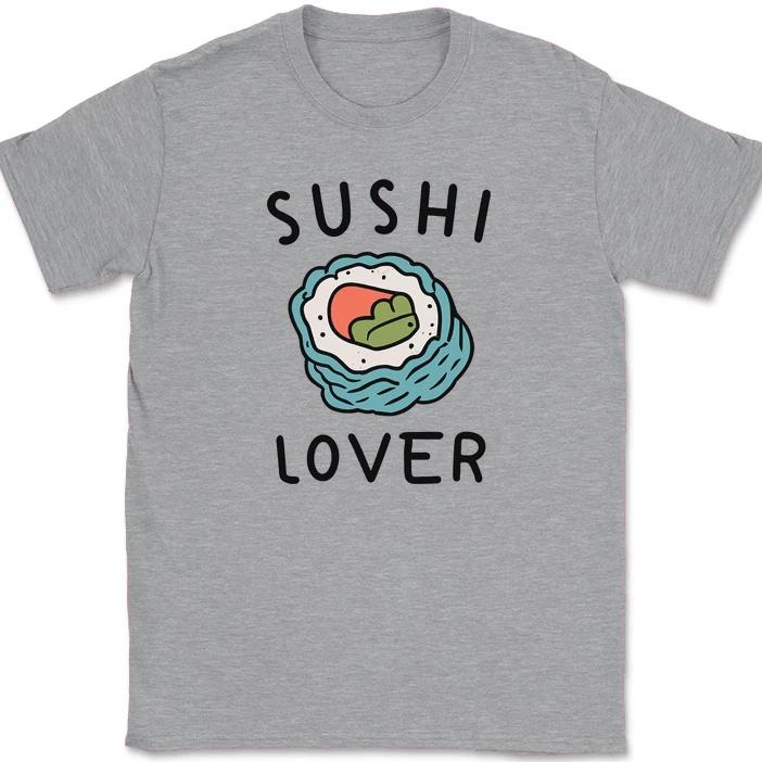 Sushi Lover T-Shirt Funny Roll Japan Food Rice Cute Humor Graphic Tee