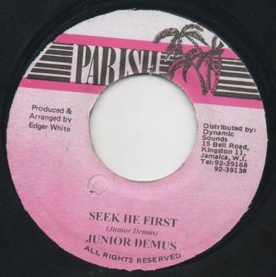 7inch Record JUNIOR DEMUS - Seek He First NONE Parish Jamaica Reggae, Ska & Dub Used